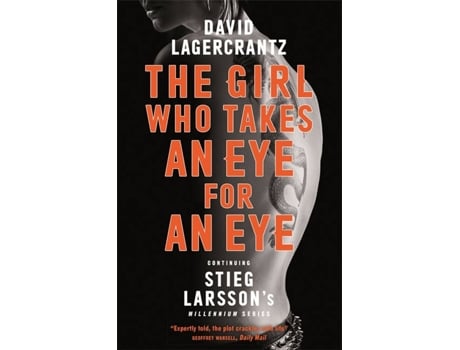 Livro The Girl Who Takes An Eye For An Eye: Continuing Stieg Larssons Millennium Series de David Lagercrantz
