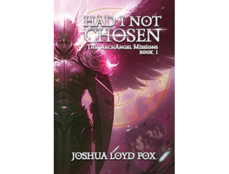 Livro Had I Not Chosen de Joshua Loyd Fox (Inglês - Capa Dura)