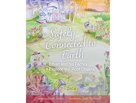 Livro Safely Connected to Earth Ethan and His Family Explore the Root Chakra de Yvette Farkas (Inglês)