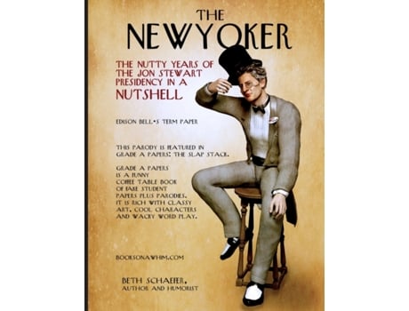 Livro The Nutty Years of the Jon Stewart Presidency in a Nutshell Beth Schaefer (Inglês)