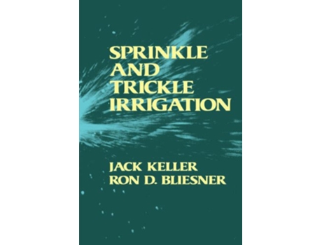 Livro Sprinkle and Trickle Irrigation de Ron D Bliesner Jack Keller (Inglês)