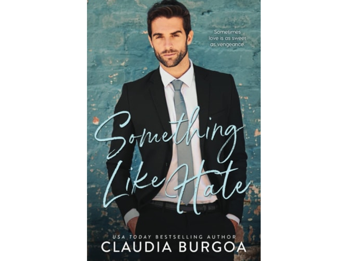 Livro Something Like Hate De Claudia Burgoa (inglês)