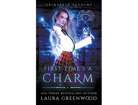 Livro First Times A Charm Grimalkin Academy Kittens de Laura Greenwood (Inglês)