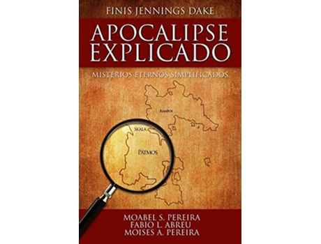 Livro Apocalipse Explicado Portuguese Edition de Finis J Dake (Português)