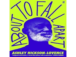 Livro About to Fall Apart de Ashley Hickson-Lovence (Inglês)