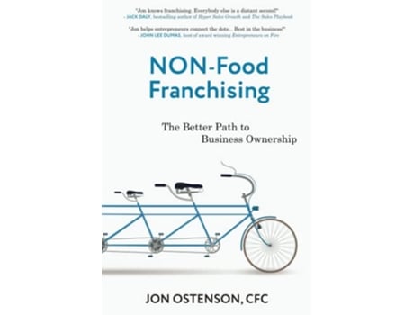 Livro NonFood Franchising The Better Path to Business Ownership de Jon Ostenson Cfc (Inglês)