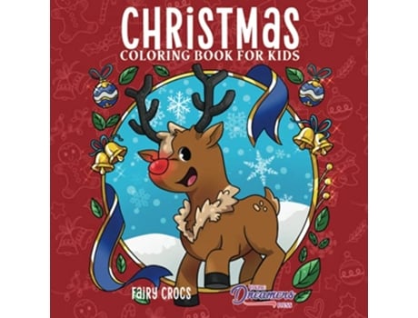 Livro Christmas Coloring Book for Kids Christmas Book for Children Ages 48 912 Coloring Books for Kids de Young Dreamers Press (Inglês)