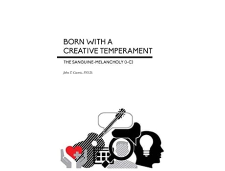 Livro Born With a Creative Temperament The SanguineMelancholy IC de John T Cocoris (Inglês)
