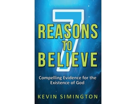 Livro 7 Reasons To Believe De Kevin Simington (inglês)