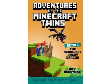 Livro The Seriously Angry Dragon: An Unofficial Minecraft Book (Adventures of the Minecraft Twins) Rick Redstone (Inglês)
