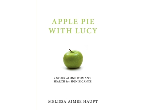 Livro Apple Pie with Lucy Melissa Aimee Haupt (Inglês)