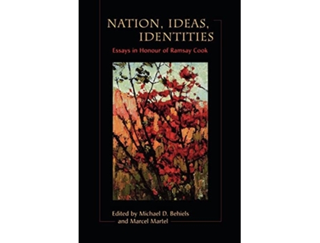Livro Nation, Ideas, Identities: Essays in Honour of Ramsay Cook de Marcel Martel ( Inglês )