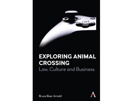 Livro Exploring Animal Crossing de Bruce Baer Arnold (Inglês - Capa Dura)