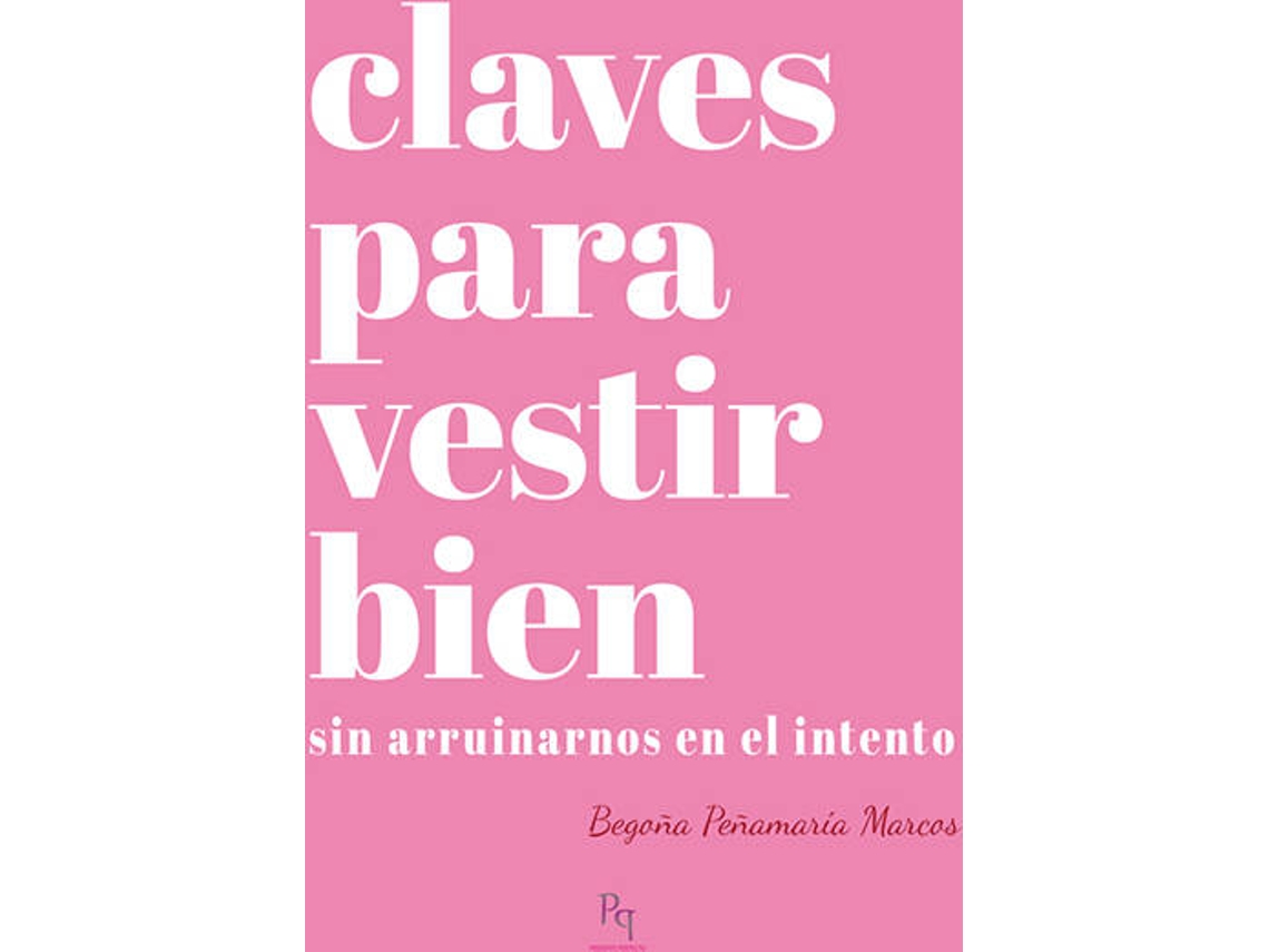 Livro Claves Para Vestir Bien de Begoña Peñamaría Marcos (Espanhol)