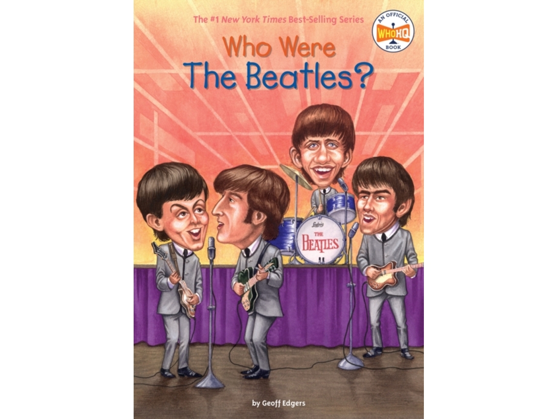 Livro Who Were The Beatles de Geoff Edgers e Who Hq (Inglês)