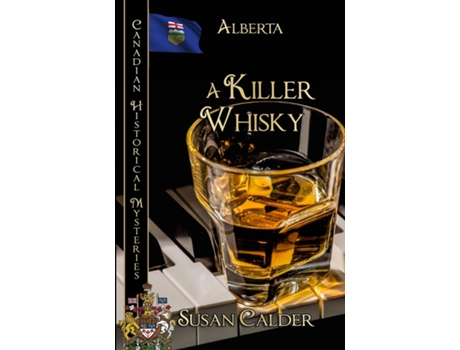 Livro A Killer Whisky Alberta de Susan Calder (Inglês)