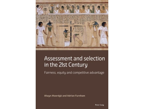 Livro Assessment and selection in the 21st Century de Alwyn Moerdyk e Adrian Furnham (Inglês - Capa Dura)