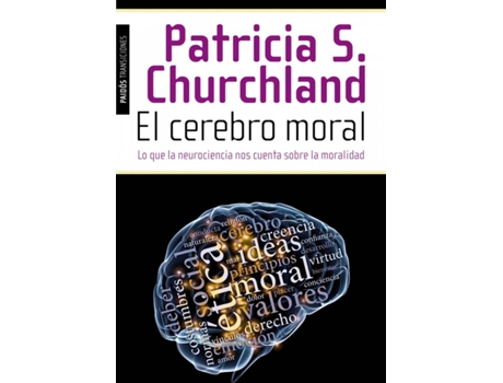 Livro El Cerebro Moral de Patricia S. Churchland (Espanhol)