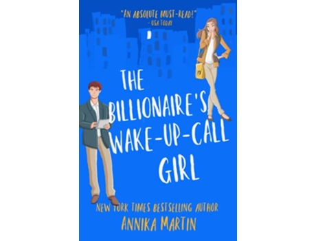 Livro The Billionaires WakeUpCall Girl An enemiestolovers romantic comedy de Annika Martin (Inglês)