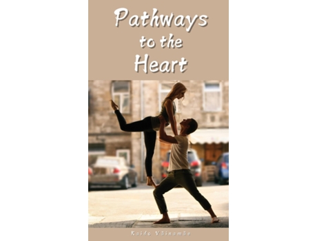 Livro Pathways to the Heart de Kaido Väinamäe (Inglês)