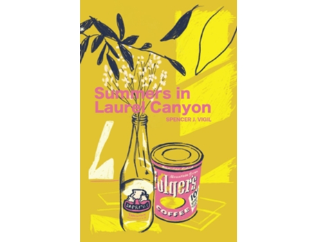 Livro Summers In Laurel Canyon de Spencer Vigil (Inglês)