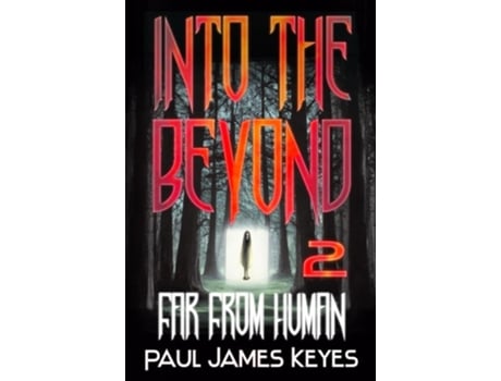 Livro Far From Human A Fantasy Horror Series De Paul James Keyes (inglês)