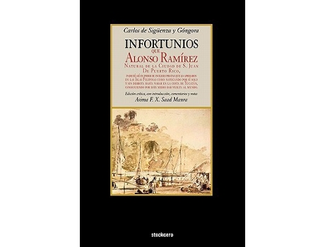 Livro Infortunios de Alonso Ramirez Spanish Edition de Carlos De Siguenza y Gongora Carlos De Sigeuenza y Gaongora (Espanhol)