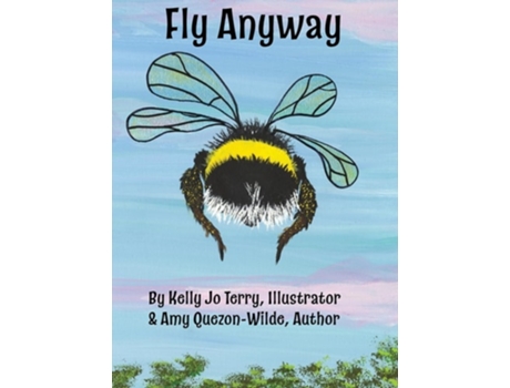 Livro Fly Anyway de Amy Quezon-Wilde (Inglês - Capa Dura)
