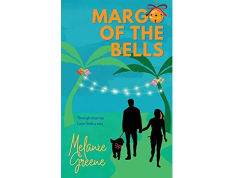 Livro Margo of the Bells Dunway Siblings de Melanie Greene (Inglês)