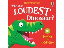 Livro Whos the Loudest Dinosaur? de Sam Taplin (Inglês)