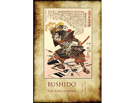Livro Bushido the Soul of Japan with 13 fullpage colour illustrations from the time of the Samurai de Nitobe Inazo (Inglês)