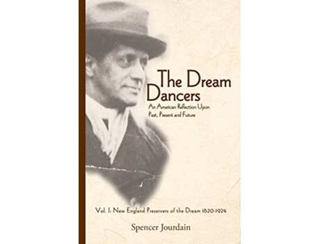 Livro The Dream Dancers Volume One de Spencer Jourdain (Inglês)