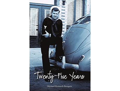 Livro Twenty-five Years De Michael K Berquist (inglês)