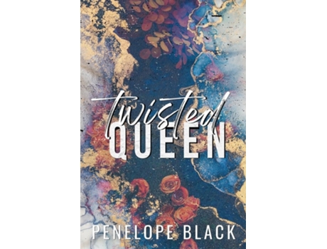 Livro Twisted Queen - Special Edition de Penelope Black (Inglês)