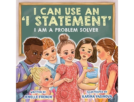 Livro I Can Use an I Statement de Jenelle French (Inglês)