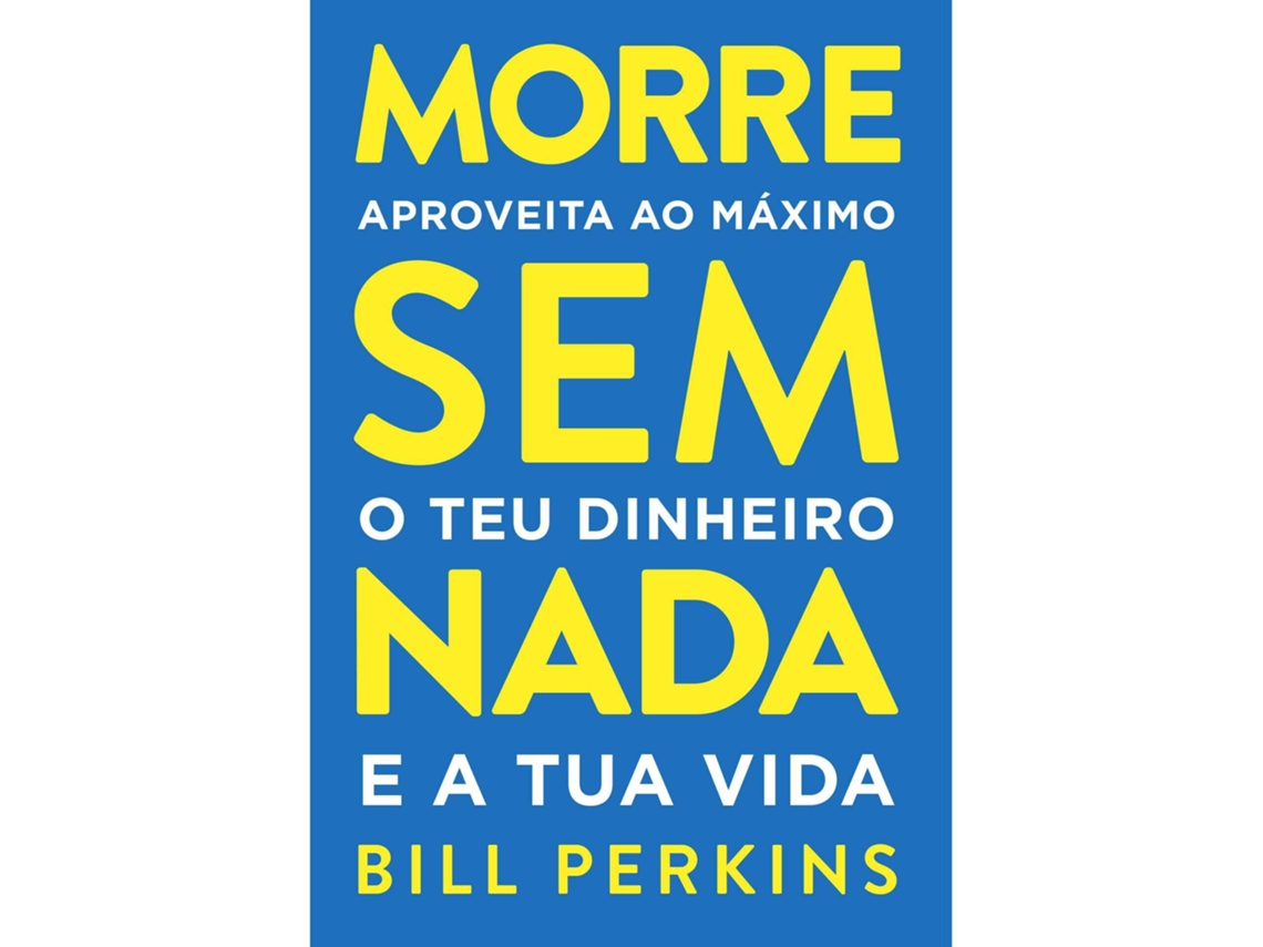 Morre Sem Nada De Bill Perkins