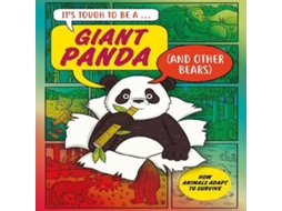 Livro Its Tough to Be A Giant Panda de John Townsend (Inglês)
