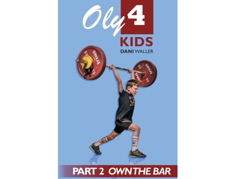 Livro Oly 4 Kids: Part 2 - Own the Bar Dani Waller (Inglês)