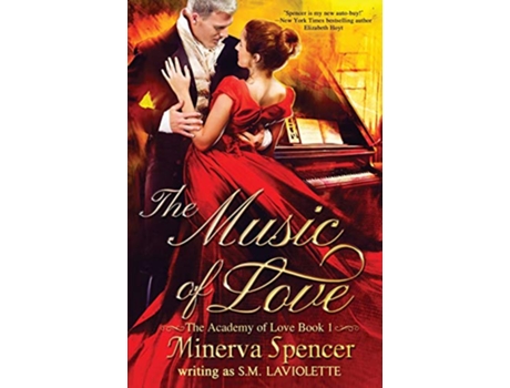 Livro The Music of Love The Academy of Love de Minerva Spencer SM LaViolette (Inglês)