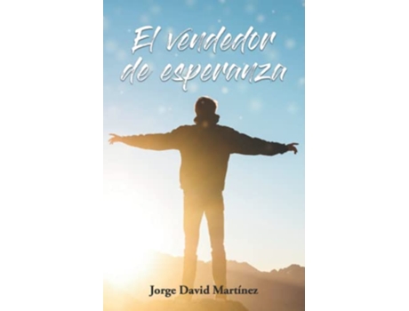 Livro El Vendedor de Esperanza Spanish Edition de Jorge David Martínez (Espanhol)