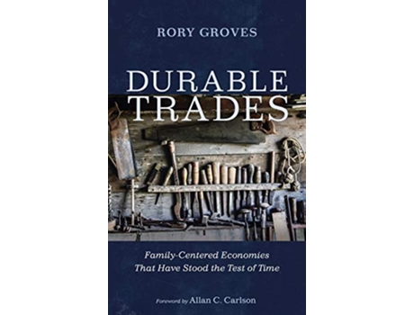 Livro Durable Trades de Rory Groves (Inglês - Capa Dura)