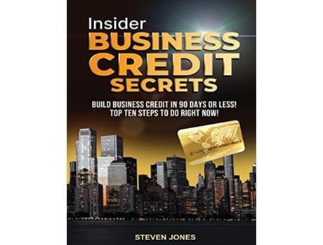 Livro Insider Business Credit Secrets De Steven Jones (inglês)