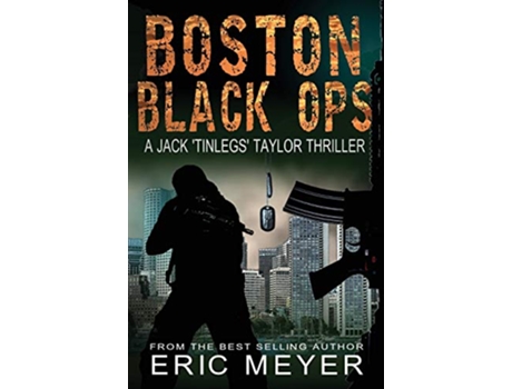 Livro Boston Black Ops Jack Tinlegs Taylor Thriller de Eric Meyer (Inglês)