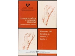 Livro La Ciencia Crítica Y La Calidad Educativa Jornadas Para La Reflexión de Jos (Espanhol)