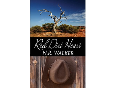 Livro Red Dirt Heart de N R Walker (Inglês)