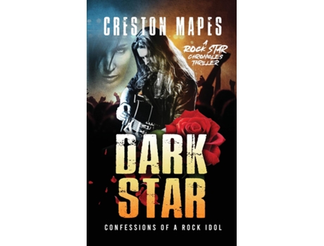 Livro Dark Star Confessions of a Rock Idol de Creston Mapes (Inglês)