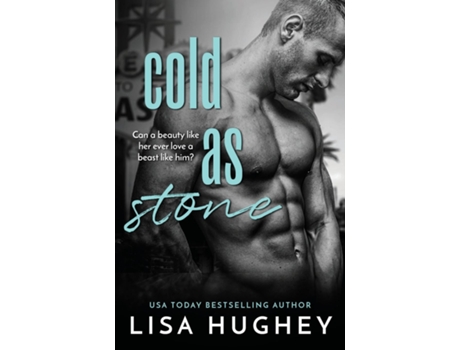 Livro Cold As Stone De Lisa Hughey (inglês)