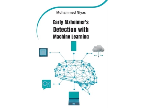 Livro Early Alzheimers Detection with Machine Learning de Muhammed Niyas (Inglês)