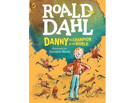 Livro Danny The Champion Of The World (Colour Edition) de Roald Dahl (Inglês - 2018)