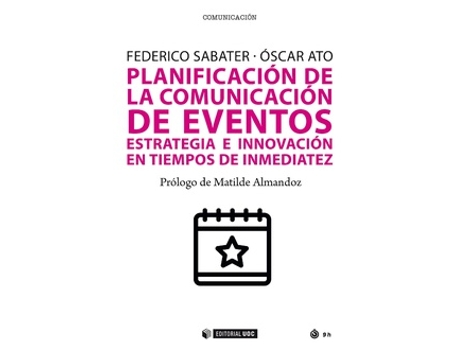 UOC EDITORIAL - Livro Planificación De La Comunicación De Eventos de Federico Sabater (Espanhol) Livro Planificación De La Comunicación De Eventos de Federico Sabater (Espanhol)